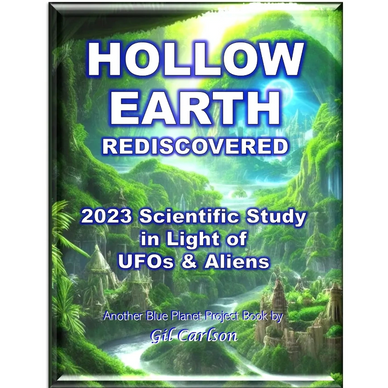 Hollow Earth Rediscovered Book - Aliens and UFOs