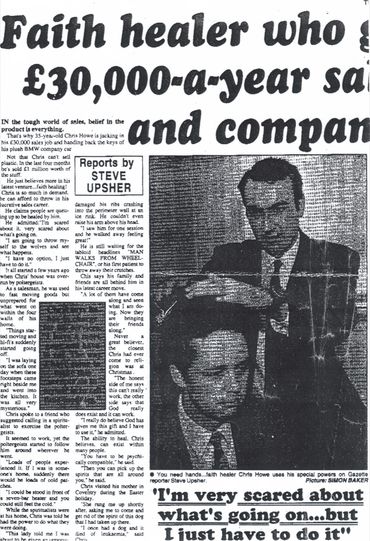 Newspaper article on faith healer Chris Howe and his journey from sales to healing.