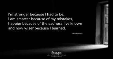 Anonymous quote on being better with life experiences with a black and white image of a door opening