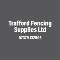 Trafford Fencing Supplies Limited
