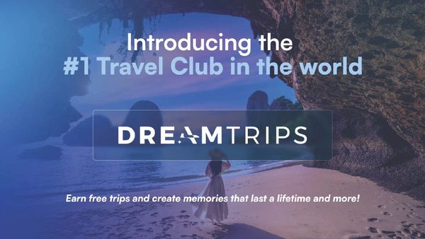 Introducing DreamTrips, the #1 travel club offering free trips and unforgettable memories.