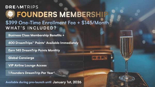 DreamTrips Founders Membership offers exclusive travel perks and monthly points.