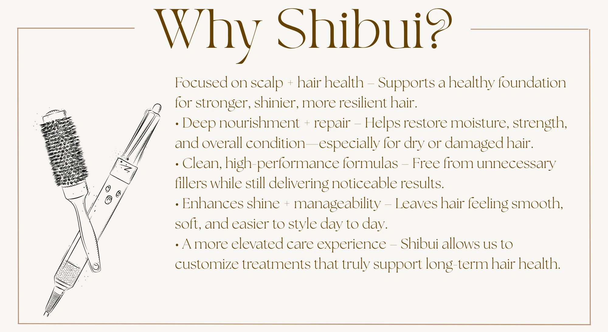 Benefits of Shibui hair care for strong, shiny, and manageable hair.
