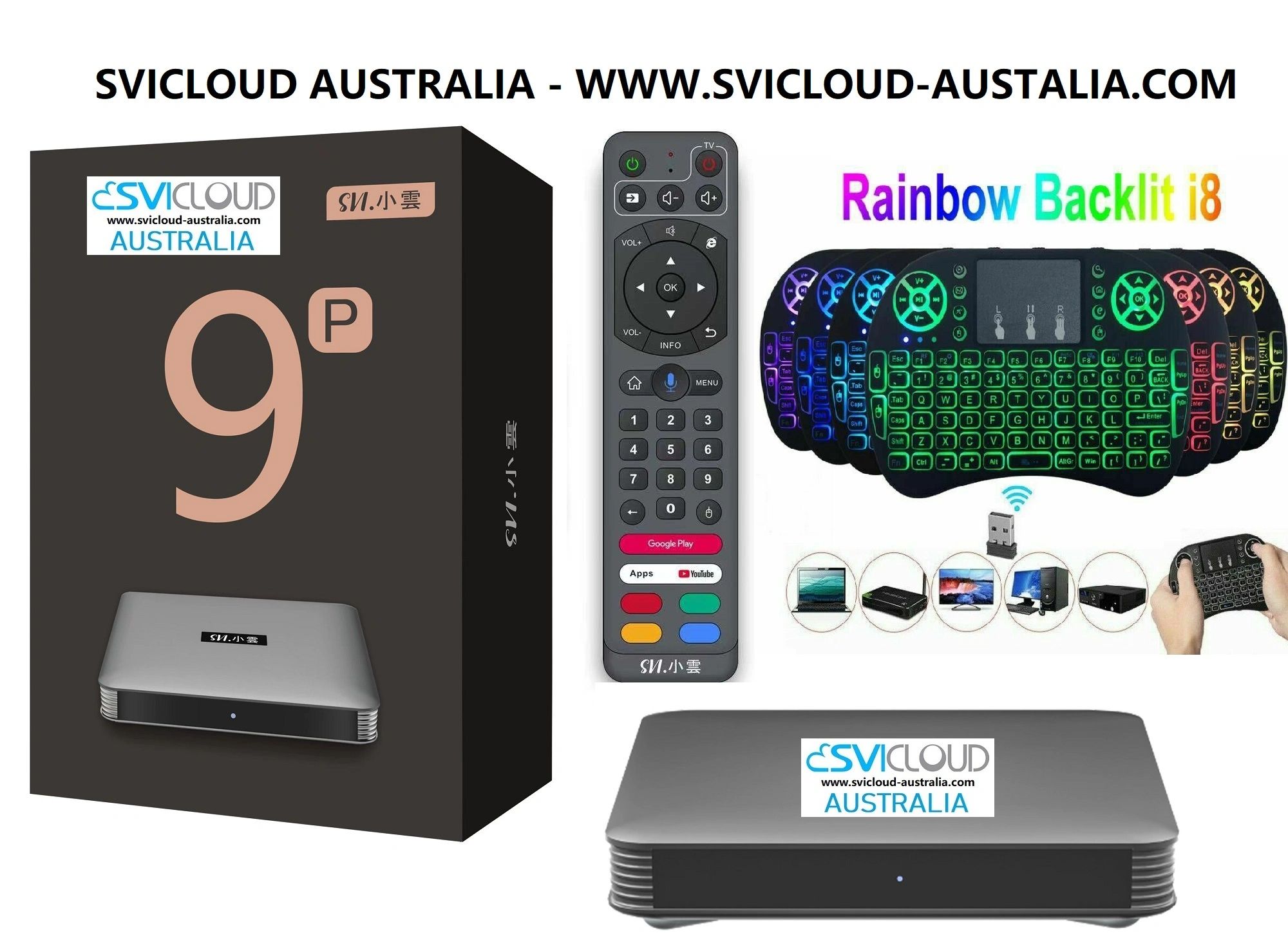 Authorised and Official Svicloud Australia Svicloud 9P www.svicloud-australia.com
小云盒子澳洲授权代理