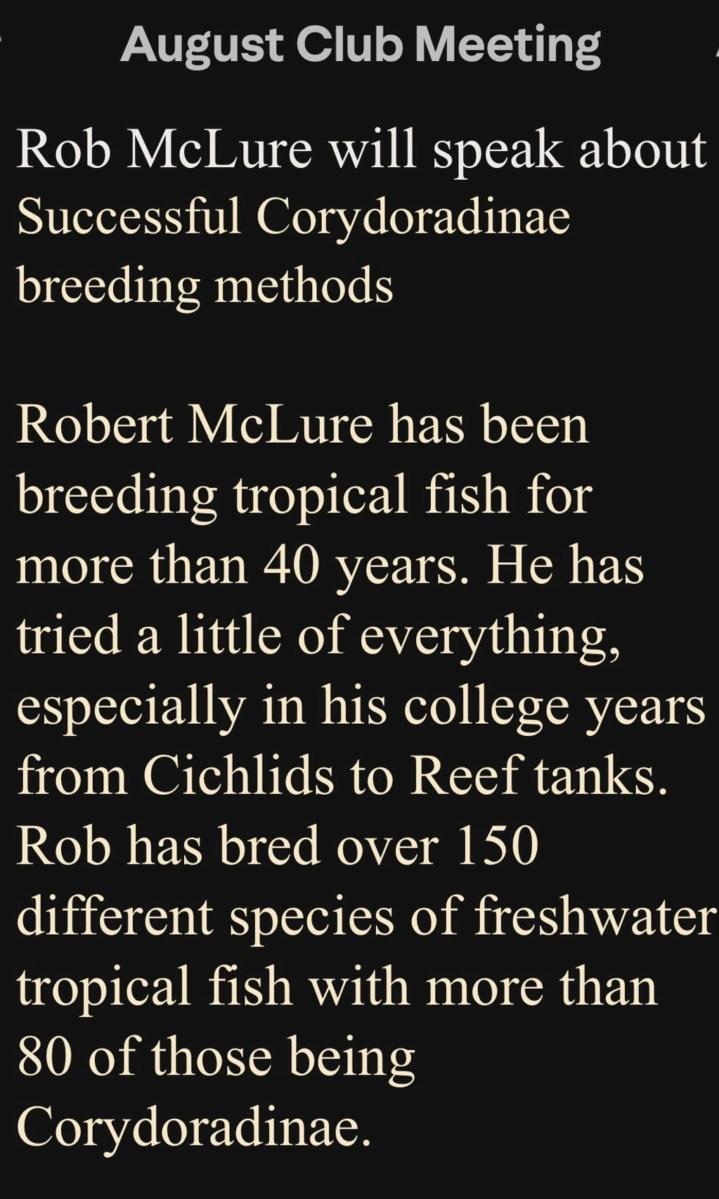 Rob McLure to speak on Corydoradinae breeding at August Club Meeting.