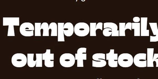 A sign for temporary out of stock