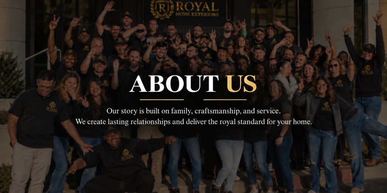 Team photo with 'About Us' message for Royal Home Exteriors.
