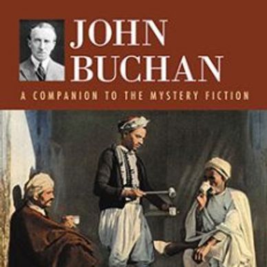 Cover of John Buchan A Companion to the Mystery Fiction with photo of Buchan and native bearers.