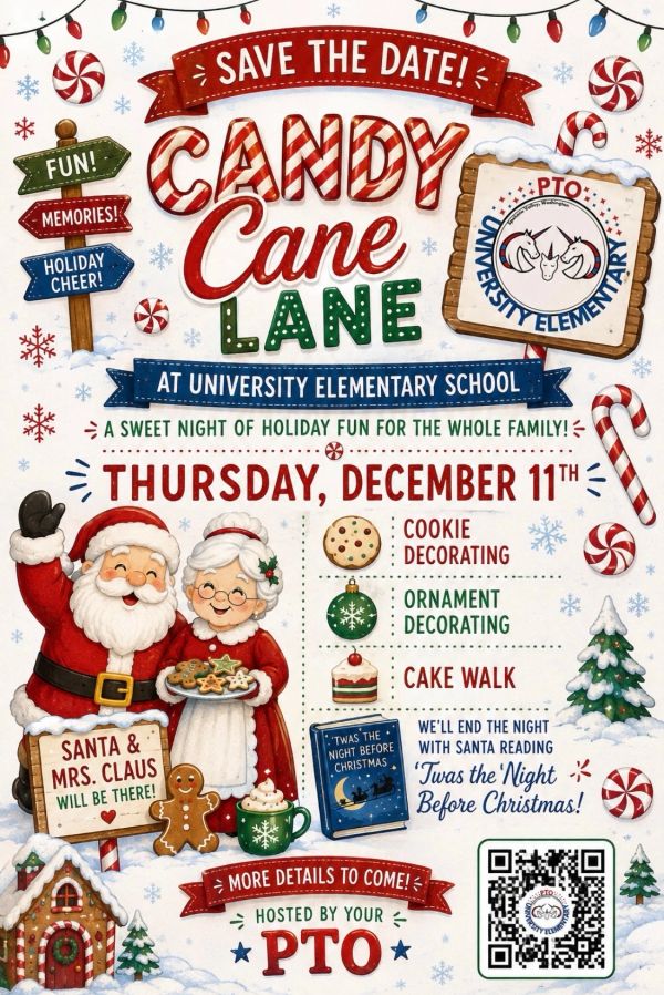 Save the date for Candy Cane Lane at University Elementary on December 11th.