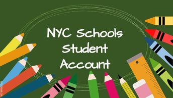 image reads "nyc schools student account"