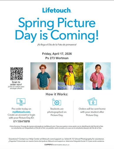 Spring Picture Day is April 17, 2026, at PS 273 Wortman.