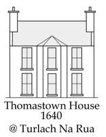 
Thomastown House
1640
 @Turlach Na Rua