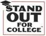 Stand Out For College™, LLC
