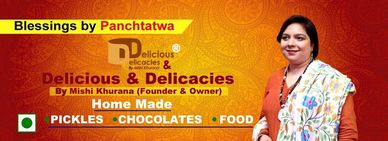 delicious and delicacies, mishi khurana, home made food, home made food in india, indian homemade