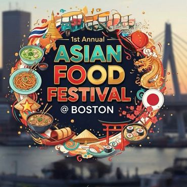 Colorful poster for the 1st Annual Asian Food Festival in Boston with iconic Asian dishes and symbols.