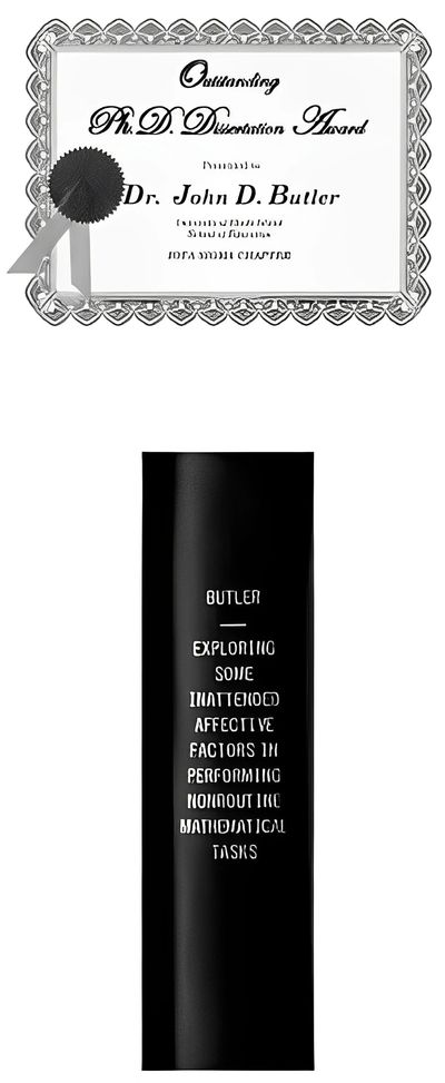 Award and dissertation spine for Dr. John D. Butler on affective math performance.