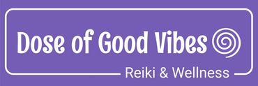 Reiki & Wellness Logo for Dose of Good Vibes