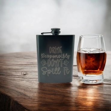 black flask engraved with Drink Responsibly Don't Spill It
#Flask #Personalized #PersonalizedFlask