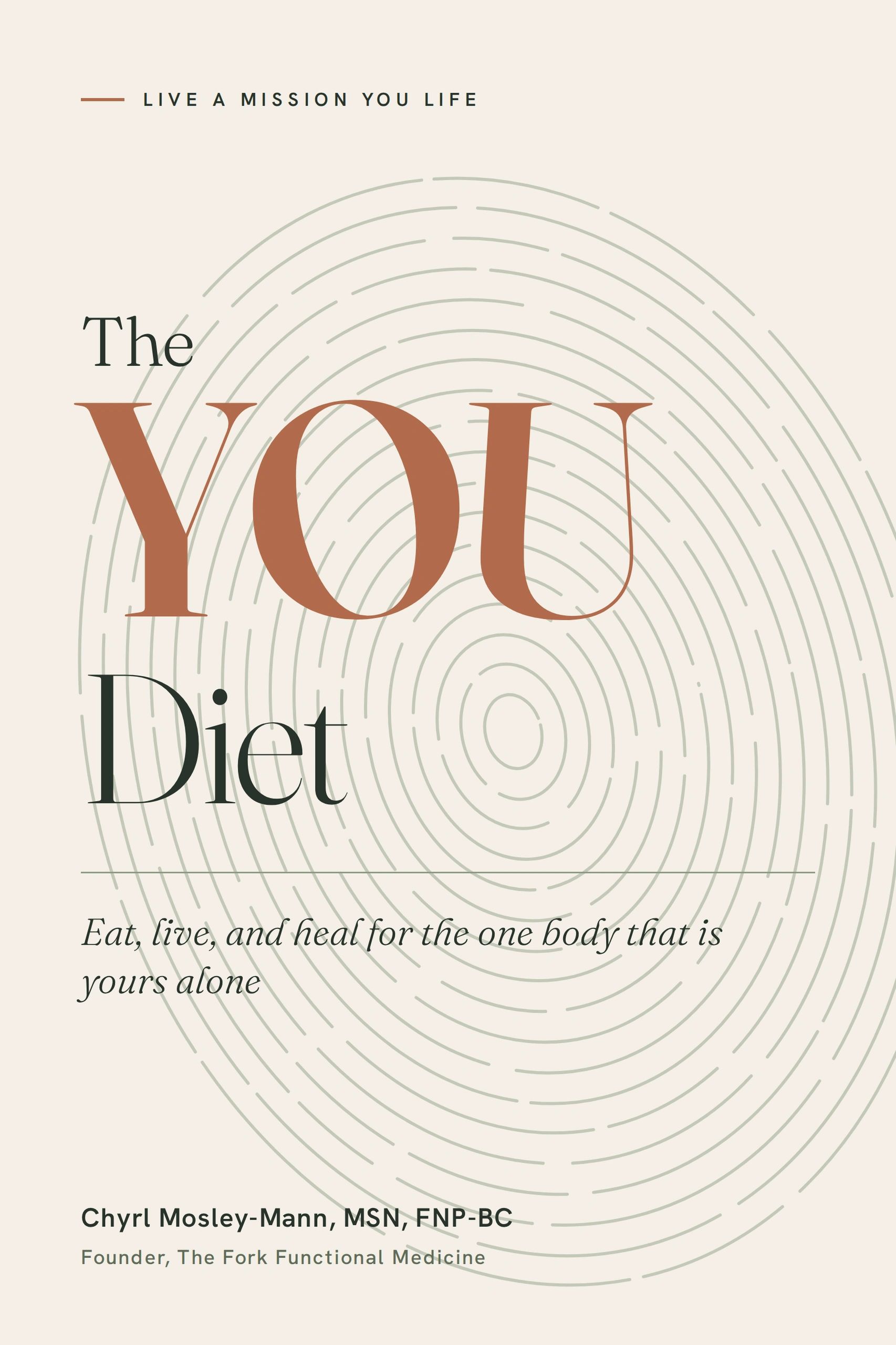 The YOU Diet book cover by Chyrl Mosley-Mann, MSN, FNP-BC