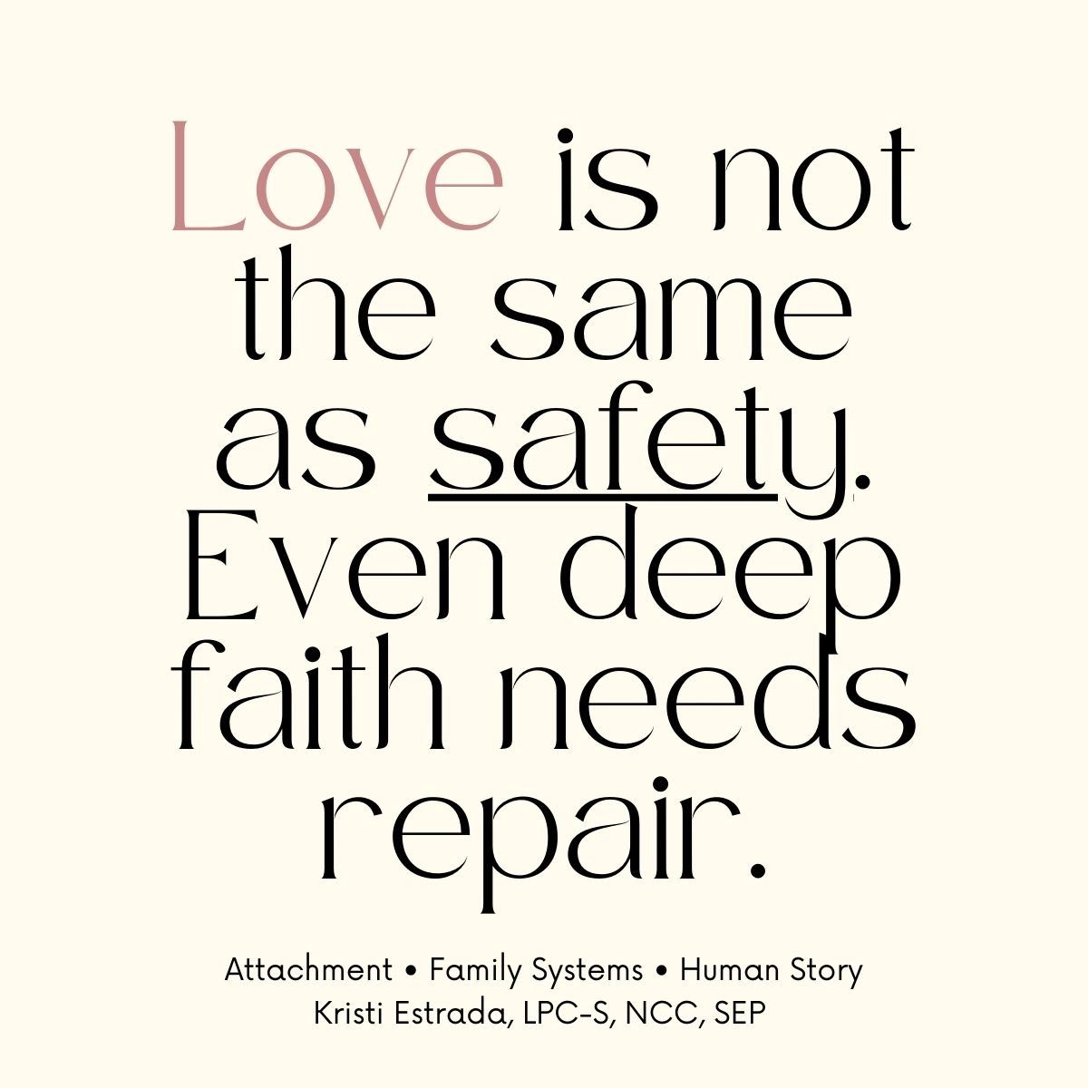A minimalist text-based image reading: ‘Love is not the same as safety. Even deep faith needs repair.’ Designed with soft neutral tones to invite reflection. A minimalist text-based image reading: ‘Love is not the same as safety. Even deep faith needs repair.’ Designed with soft neutral tones to invite reflection.