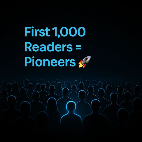 First 1,000 readers are pioneers, highlighted with a rocket emoji.