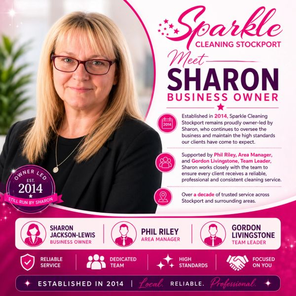 Meet Sharon, business owner of Sparkle Cleaning Stockport, established in 2014.