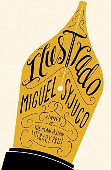 Cover of Miguel Syjuco's Man Asian Prize winning novel Ilustrado, published by Hamish Hamilton
