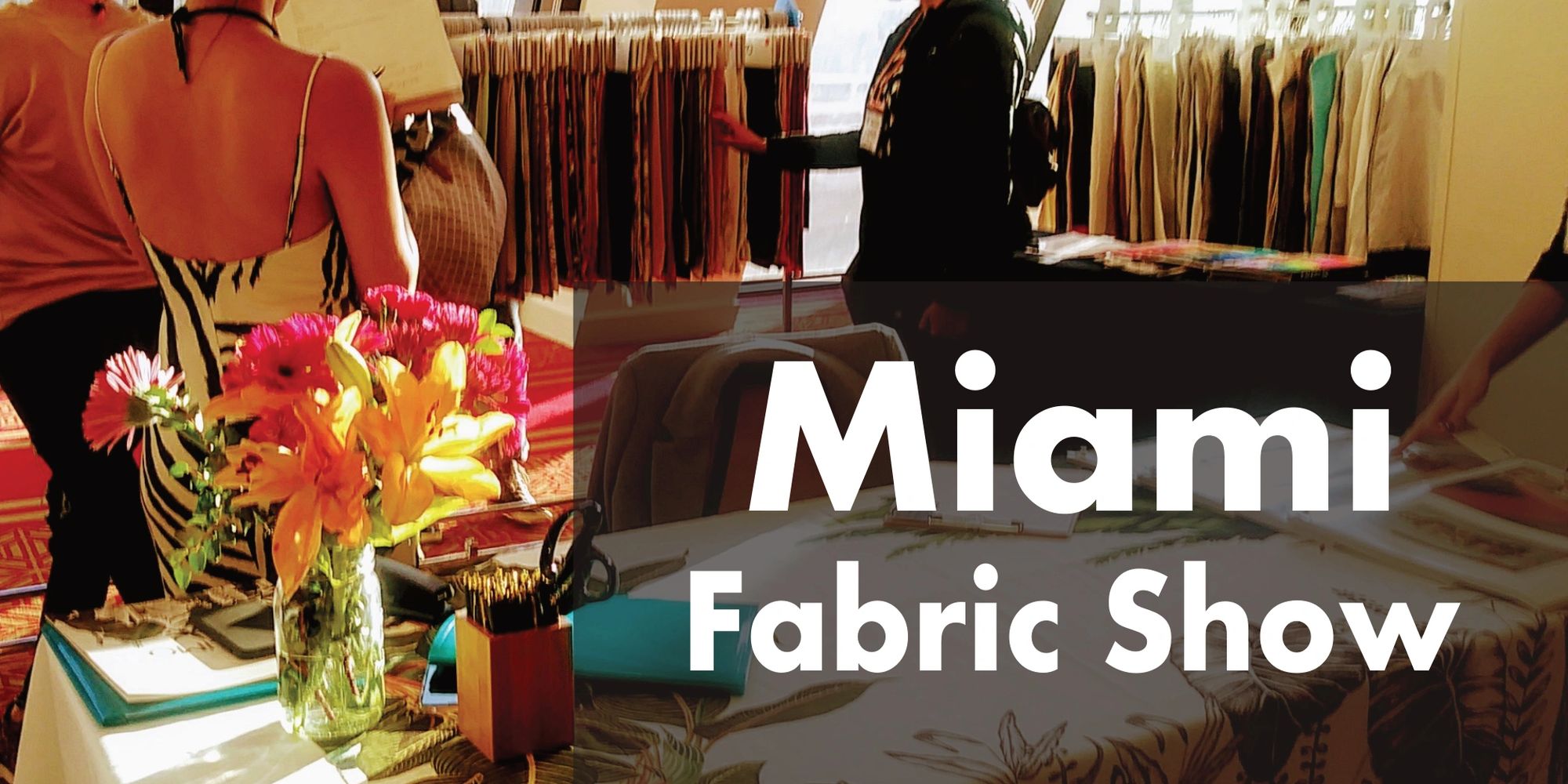 Miami Fabric Show