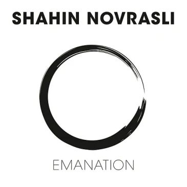 Album cover for Shahin Novrasli's 'Emanation'.