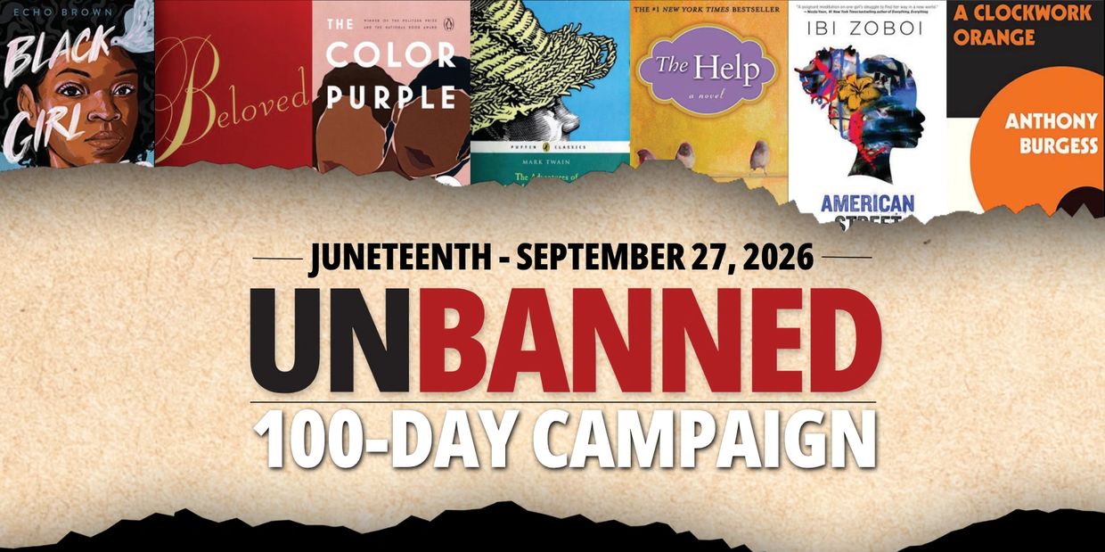 Unbanned 100-day campaign promoting diverse banned books from Juneteenth to September 27, 2026.
