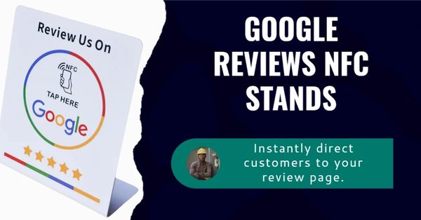 Google Reviews NFC stands are physical display stands that allow customers to leave reviews