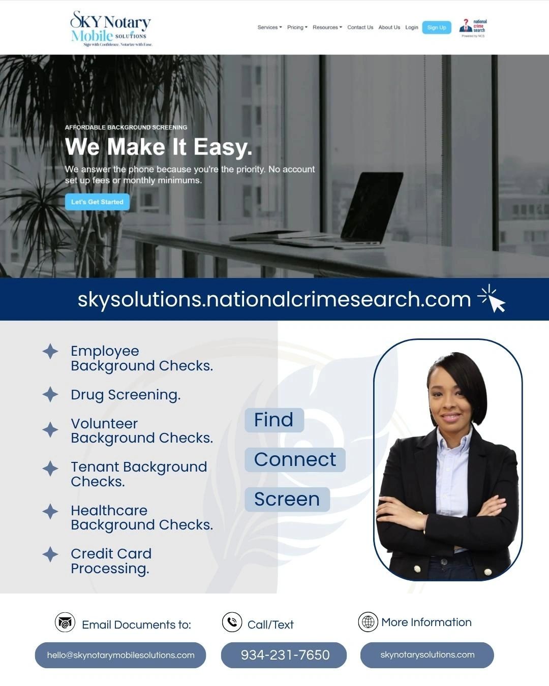 Sky Notary Mobile Solutions offers easy and affordable background screening services. employee background checks
identity verification
tenant background checks