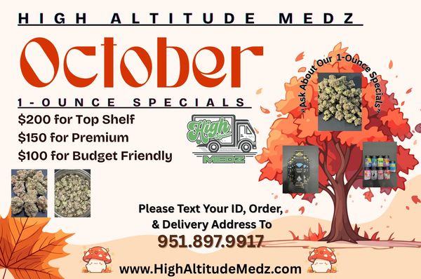 Ask About our October 1-Ounce Specials!