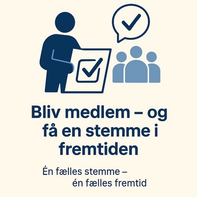 Bliv medlem - og få en stemme i fremtiden.
En fælles - en fælles fremtid!