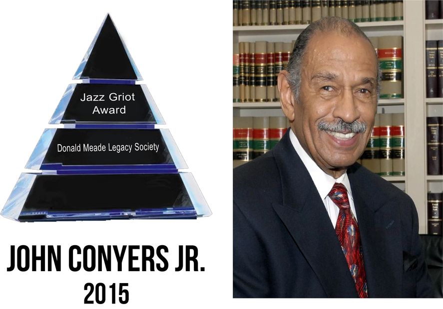 2015 Donald Meade Legacy Jazz Griot Award Recipient John Conyers Jr.