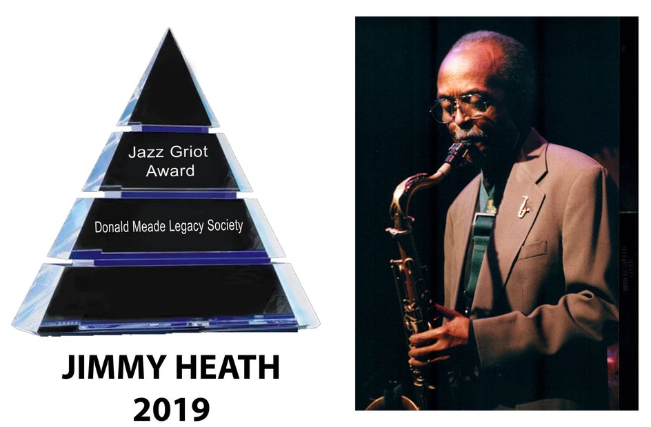 2019 Donald Meade Legacy Jazz Griot Award Recipient Jimmy Heath