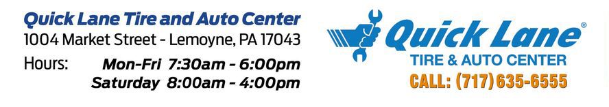 Quick Lane Tire and Auto Center
1004 Market Street
Lemoyne, PA 17043
Call: 717-635-6555