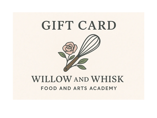 Gift card for Willow and Whisk Food and Arts Academy with a whisk and rose design.