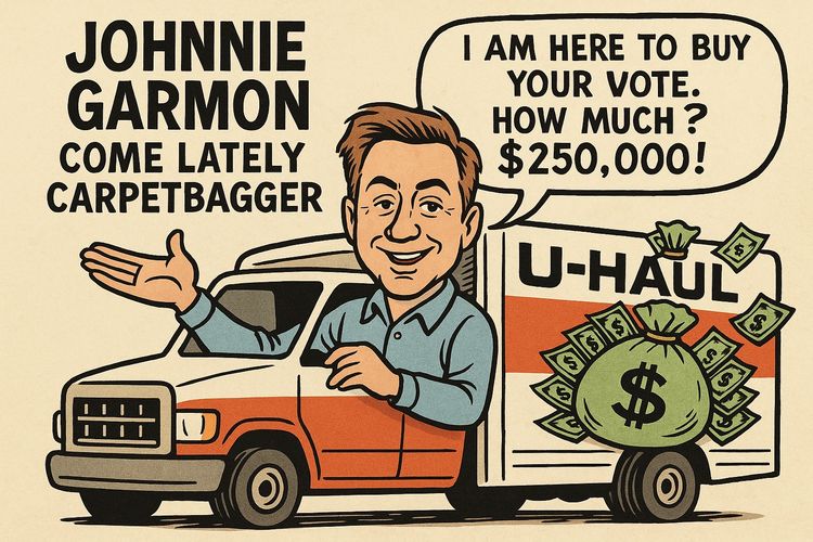 JohnnieGarmonComeLately.com — my answer to the $100 million man’s smear machine.