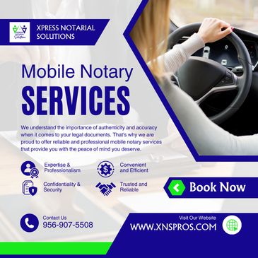 Xpress Notarial Solutions
Mobile Notary Services Available in the Rio Grande Valley