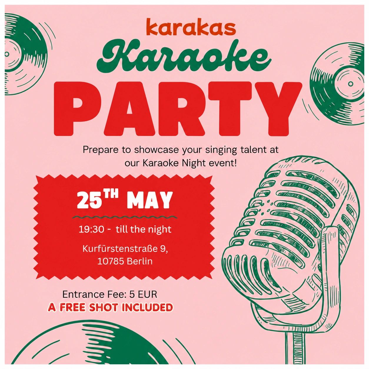 Karaoke party on May 25 in Berlin with free shot included for 5 EUR entrance fee.