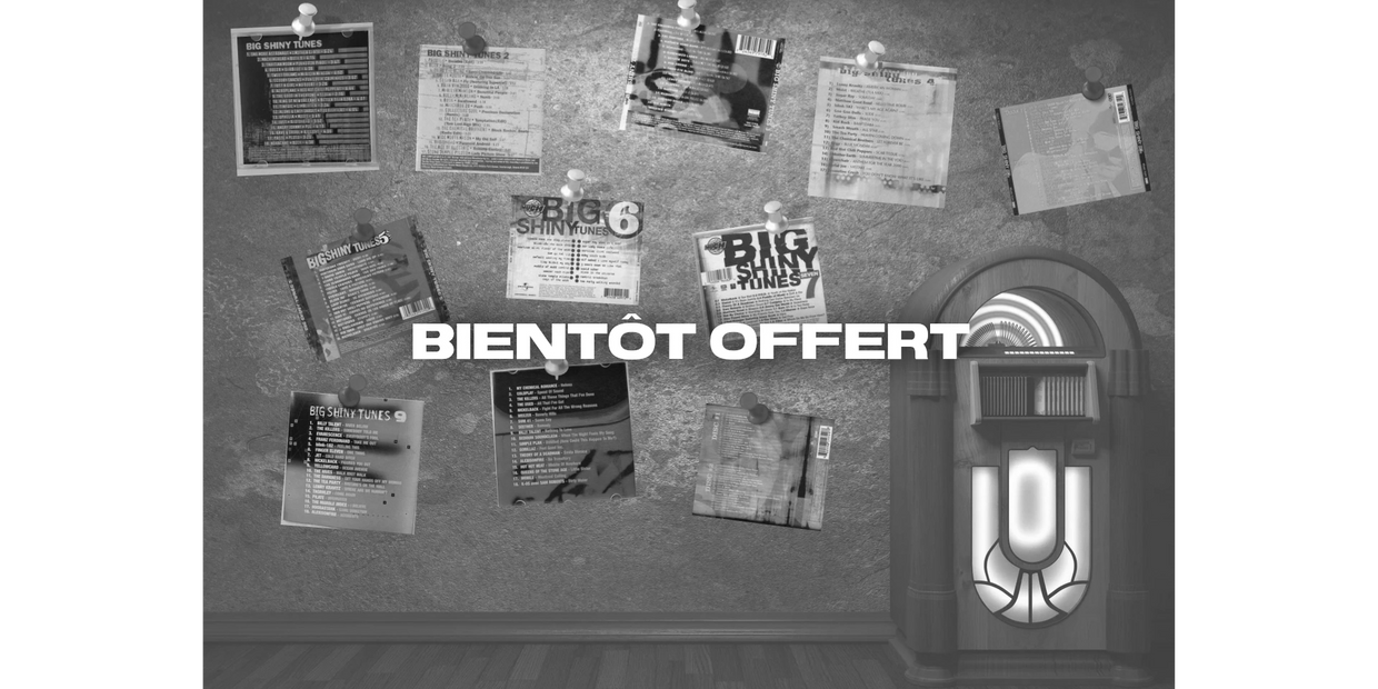 Jukebox with pinned Big Shiny Tunes album covers and text 'Bientôt Offert'.