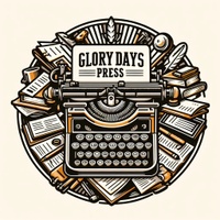 Glory Days Press