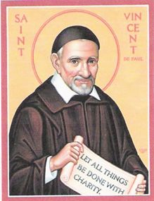 "...to serve the poor, is to go to God..."
St. Vincent De Paul