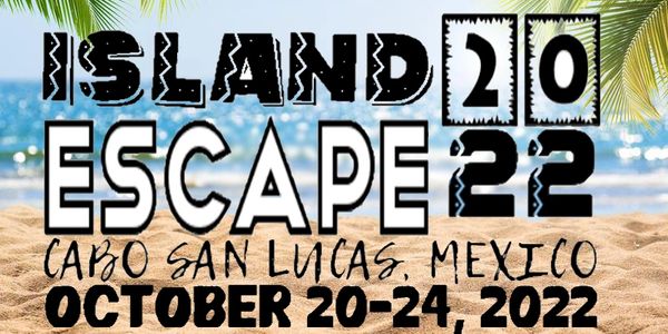 Island Escape 2022 in Cabo