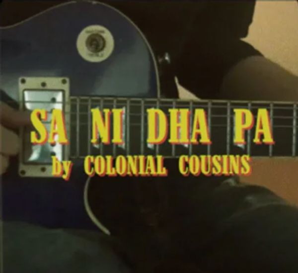 SA NI DHA PA COLONIAL COUSINS