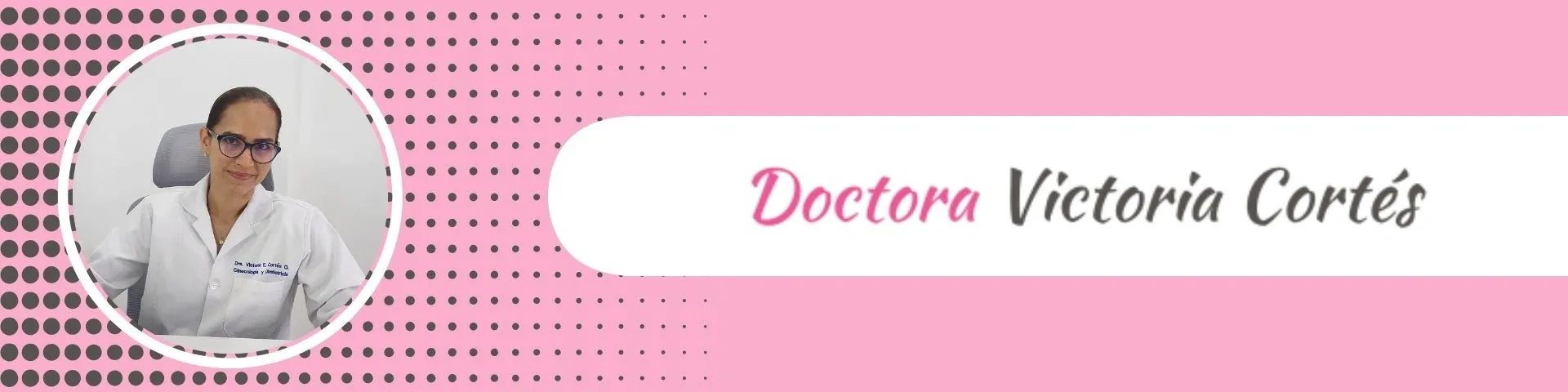 Doctora Victoria Cortés, ginecóloga en Cali, consulta ginecológica y salud femenina.