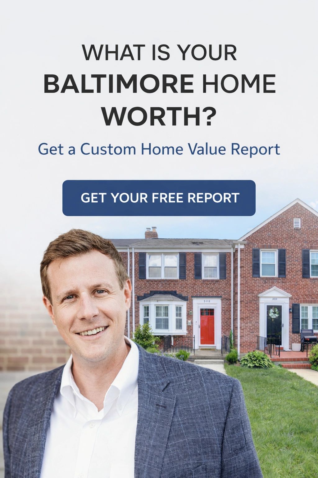 Real estate ad offering a free custom home value report for Baltimore homes.
