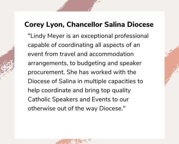 Quote from Corey Lyon, Chancellor Salina Diocese