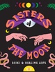 Sisters of the Moon Reiki & Healing Arts